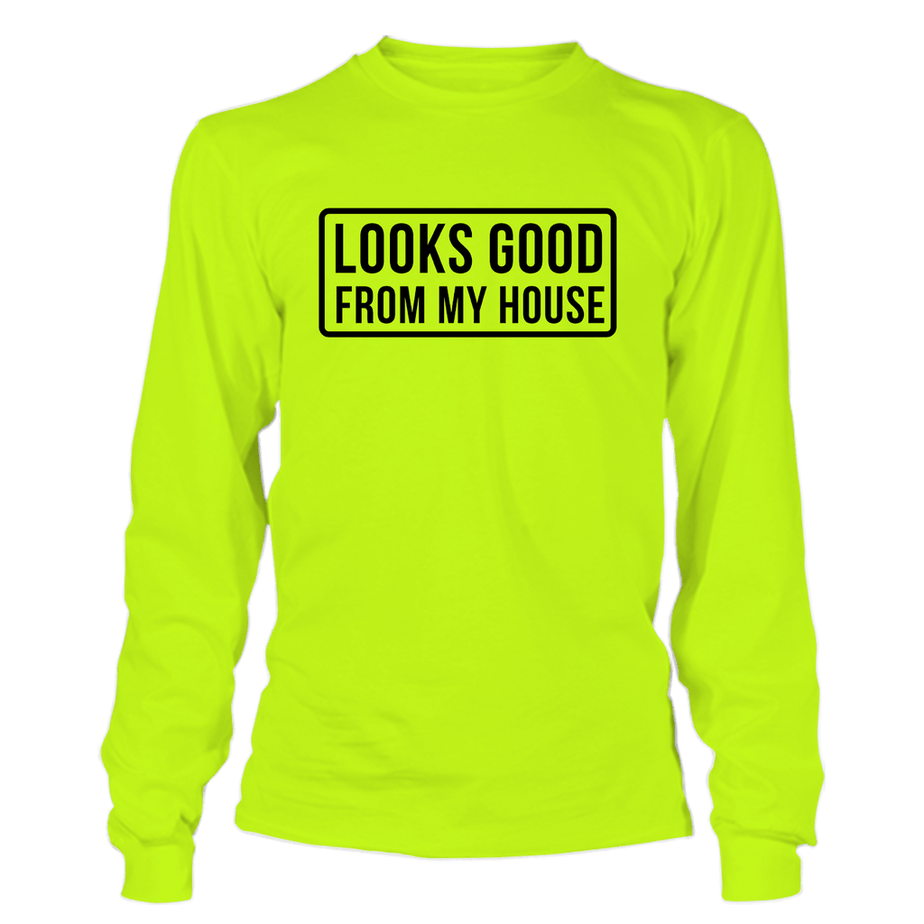 Looks Good - Long Sleeve Hi-Vis T-Shirt