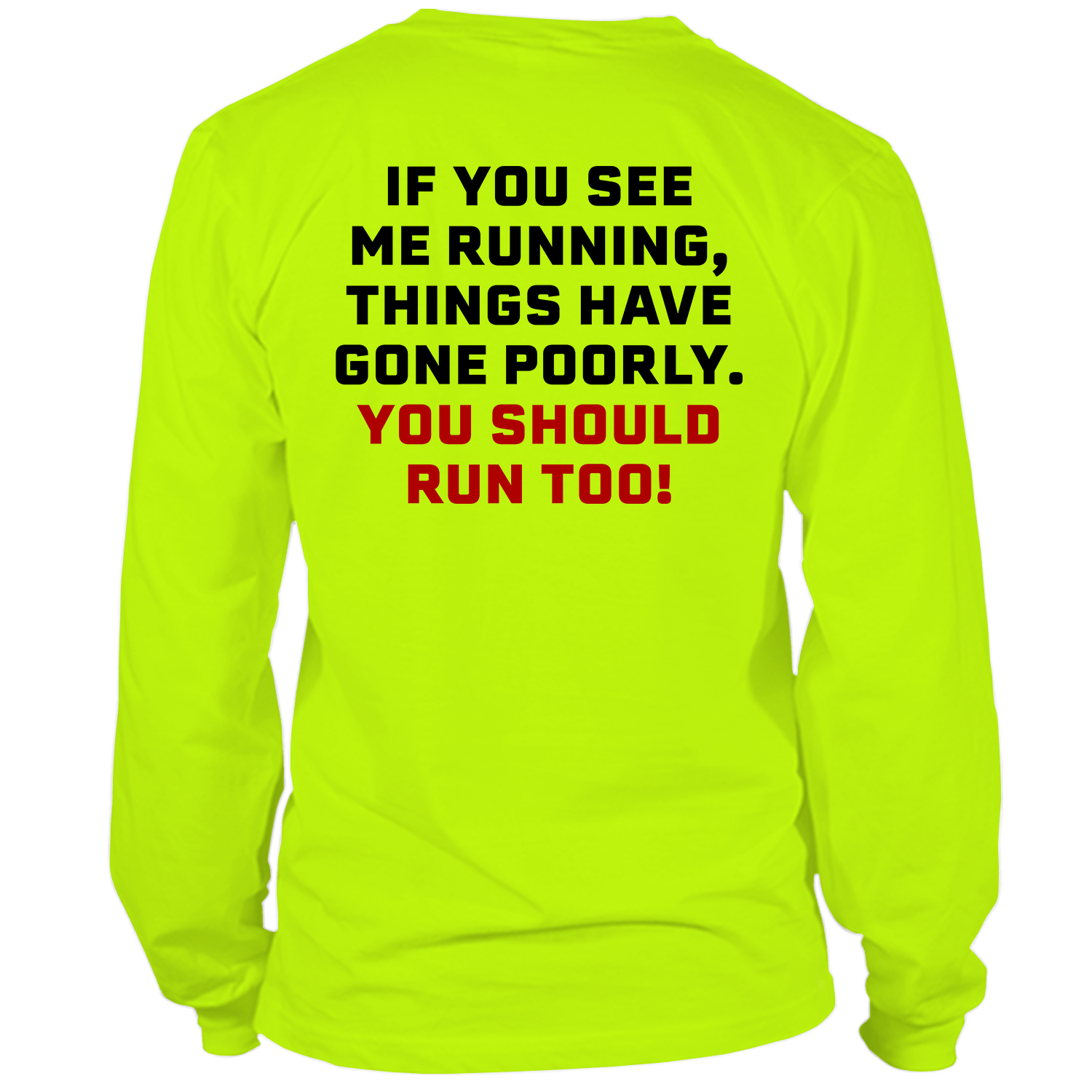 Run - Long Sleeve Hi-Vis T-Shirt