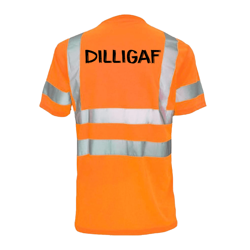 DILLIGAF - Reflective Safety T-Shirt